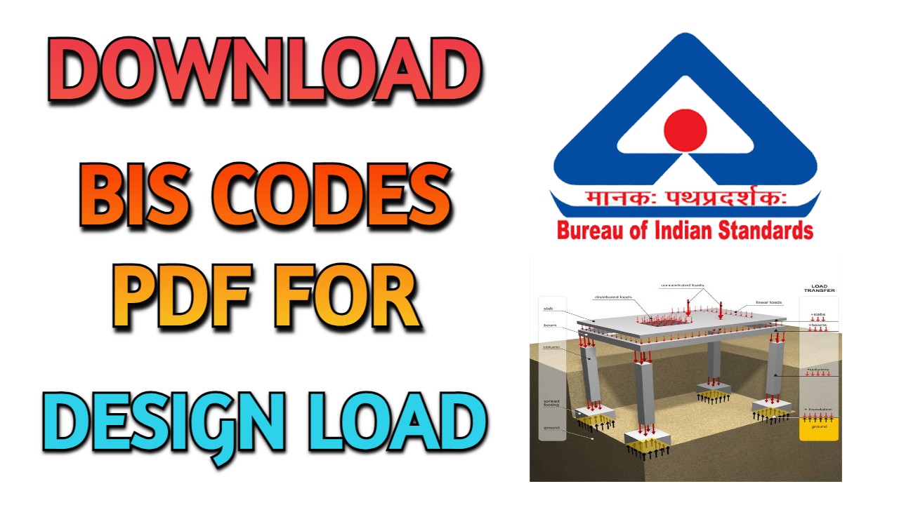 Civil Engineering PDF of BIS Codes For Design Load