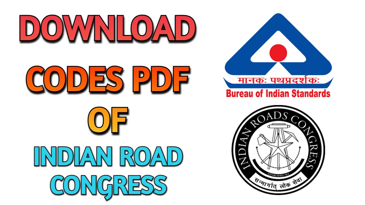 Civil Engineering PDF of (Indian Road Congress) IRC Codes