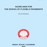 IRC 37 - 2018 Guidelines for the Design of Flexible Pavements - PDF