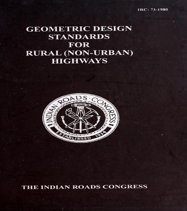 IRC 73 - 1980 Geometric Design Standards for Rural (Non-Urban) Highways - PDF